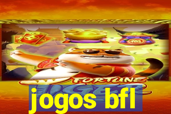 jogos bfl